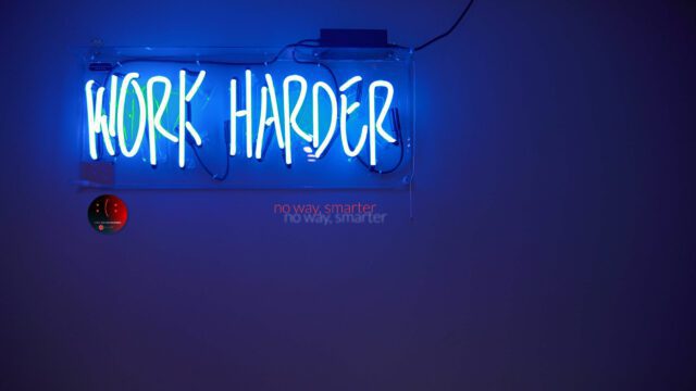 Work harder! No way - smarter. Unsplash Jordan-Whitfield